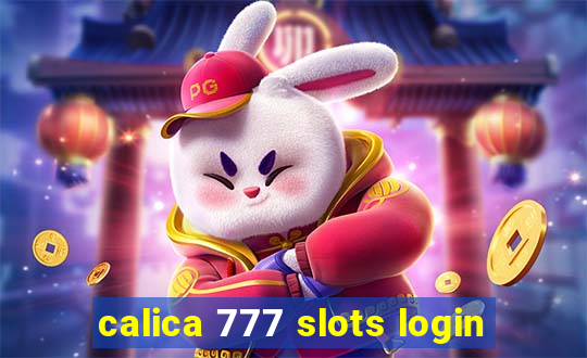 calica 777 slots login